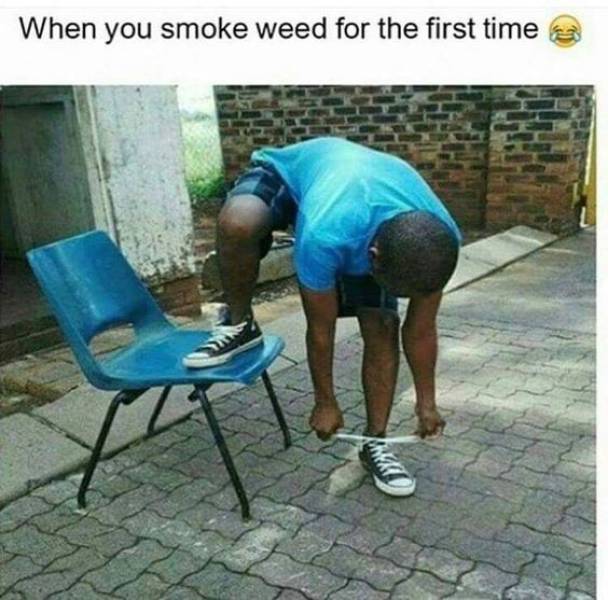 do you do when you smoke - When you smoke weed for the first time
