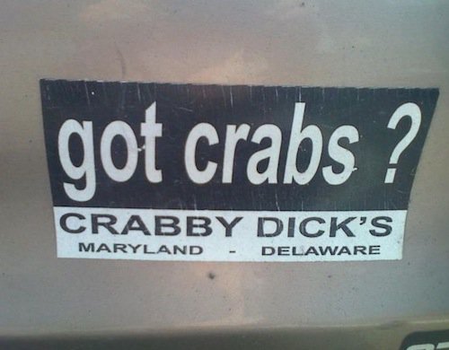 Maryland-If you don’t have crabs you will after spending time at Crabby Dick’s.

And I also hear they have a bit of seafood to offer, too.