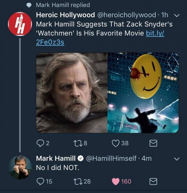 mark hamill watchmen - v Mark Hamill replied Heroic Hollywood . 1h Mark Hamill Suggests That Zack Snyder's "Watchmen' Is His Favorite Movie bit.ly 2FeOz3s 22 238 38 Mark Hamill Himself. 4m No I did Not. 215 2728 160 D v