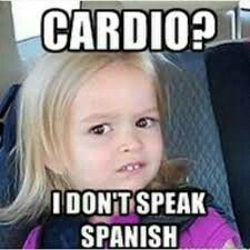 cardio i don t speak spanish - Cardiod 1 I Don'T Speak Spanish