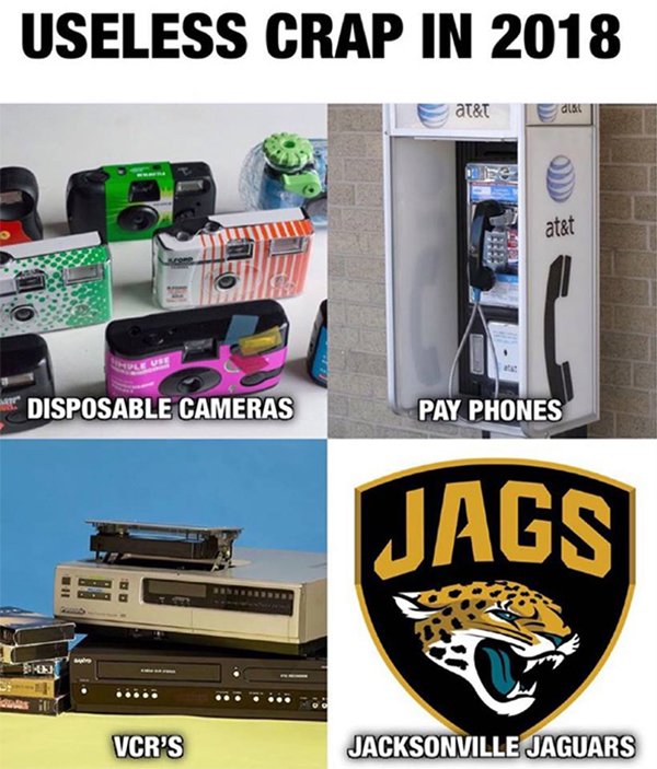 memes - Useless Crap In 2018 at&T dla Disposable Cameras Pay Phones Jags ... . ... Vcr'S Jacksonville Jaguars
