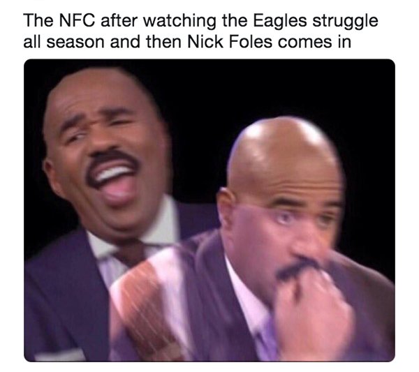 memes - laughing dank meme - The Nfc after watching the Eagles struggle all season and then Nick Foles comes in