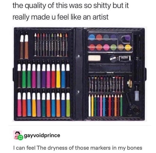 tumblr - children's drawing set - the quality of this was so shitty but it really made u feel an artist Es Mmmmm Aaaaaaaa Iii gayvoidprince I can feel The dryness of those markers in my bones