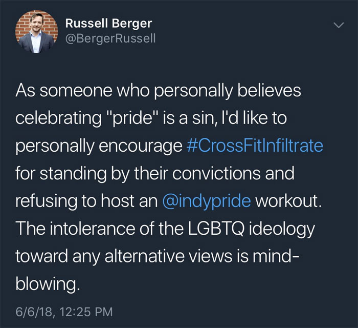Pastor And High-Ranking Crossfit Employee Was Fired For A Homophobic Tweet.Russell Berger, who was the company’s chief knowledge officer, tweeted in support of a CrossFit gym in Indianapolis, Indiana, where owners decided to cancel a workout in honor of Pride Month. While many employees and coaches decided to quit the gym, Berger only had words of encouragement for such a decision and went as far as calling LGBT pride celebrations a sin
