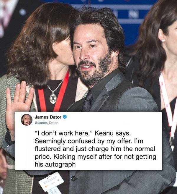Keanu Reeves - keanu reeves surgery scar - James Dator James Dator "I don't work here," Keanu says. Seemingly confused by my offer. I'm flustered and just charge him the normal price. Kicking myself after for not getting his autograph