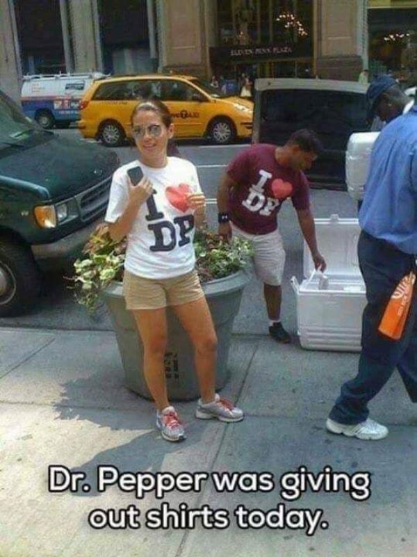 dr pepper i love dp - Dr. Pepper was giving out shirts today.
