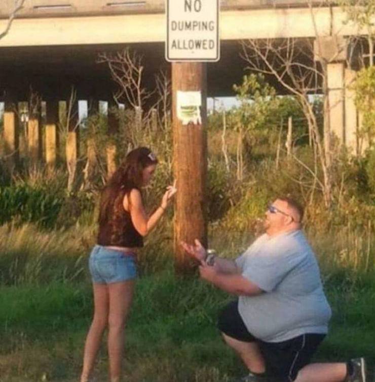 marriage proposal fails - No Dumping Allowed