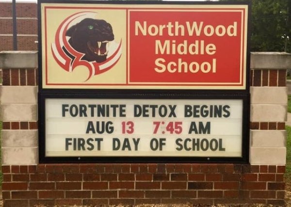 northwood middle school - NorthWood Middle School Fortnite Detox Begins Aug 13 First Day Of School