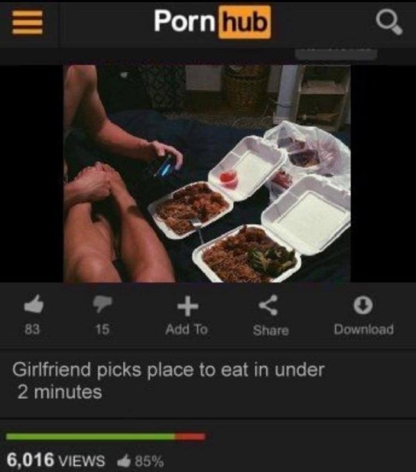 food relationship goals - Porn hub 83 15 Add To Download Girlfriend picks place to eat in under 2 minutes 6,016 Views 85%
