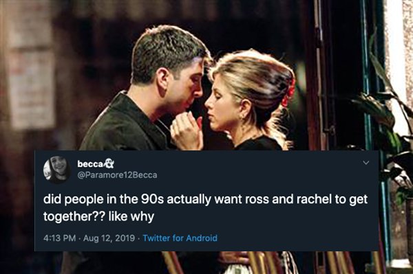 did people in the 90s actually want ross and rachel to get together?? why . Twitter for Android