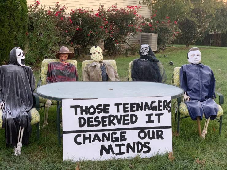 halloween change my mind - Dioce Those Teenagers Deserved It Change Our Minds