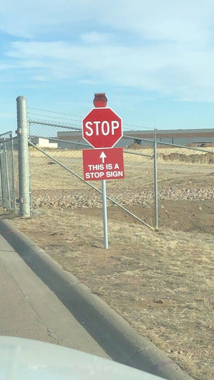 stop sign - Stop This Is A Stop Sign