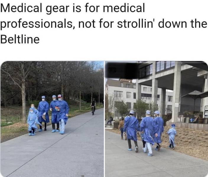 community - Medical gear is for medical professionals, not for strollin' down the Beltline
