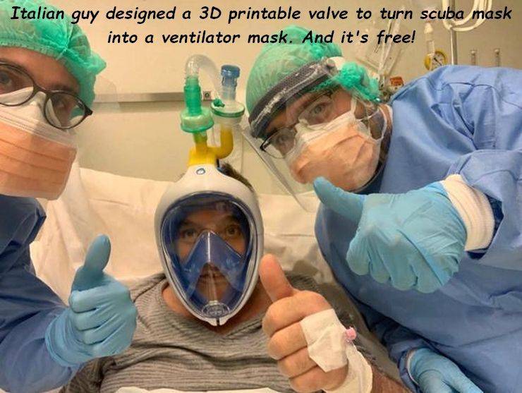 surgeon - Italian guy designed a 3D printable valve to turn scuba mask into a ventilator mask. And it's free!