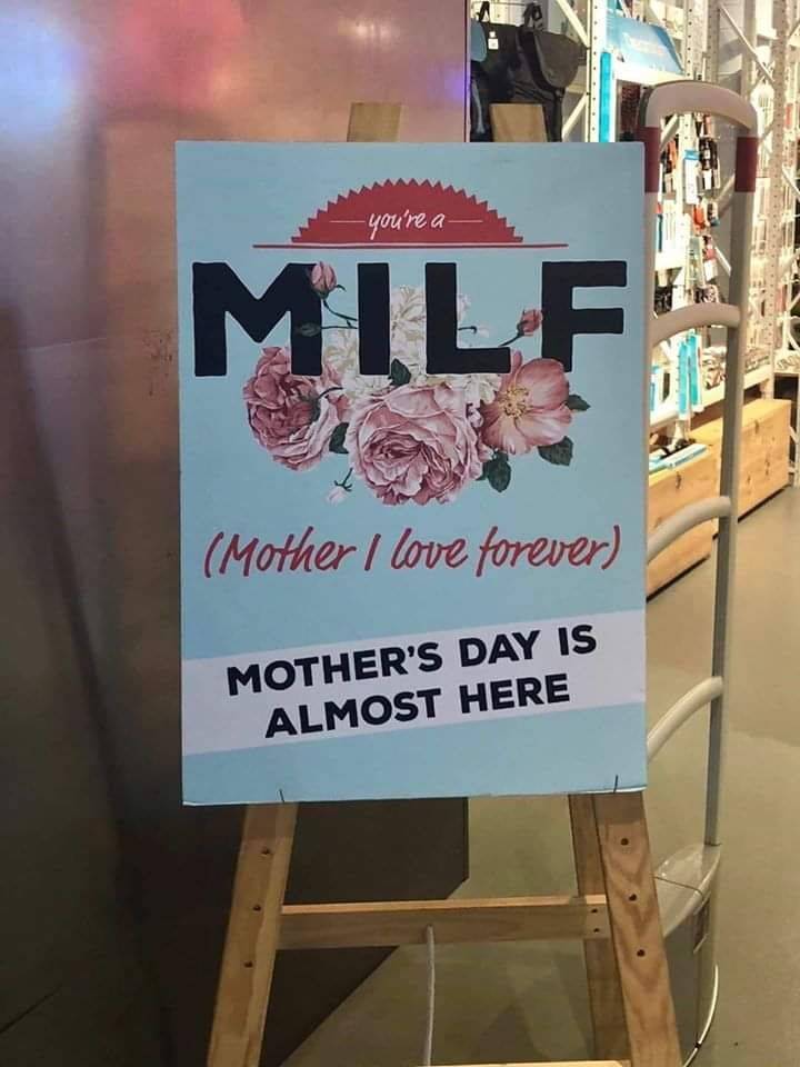 milf mother i love forever - you're a Milf Mother I love forever Mother'S Day Is Almost Here