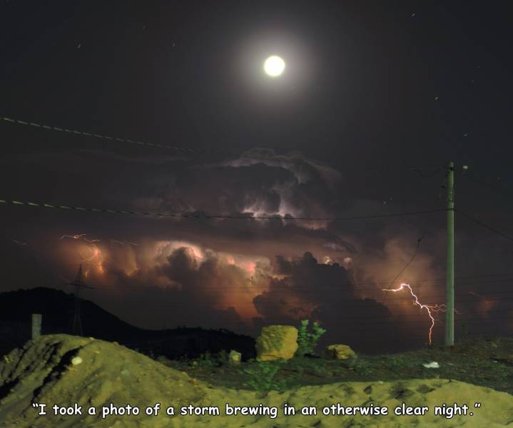 nature - "I took a photo of a storm brewing in an otherwise clear night."