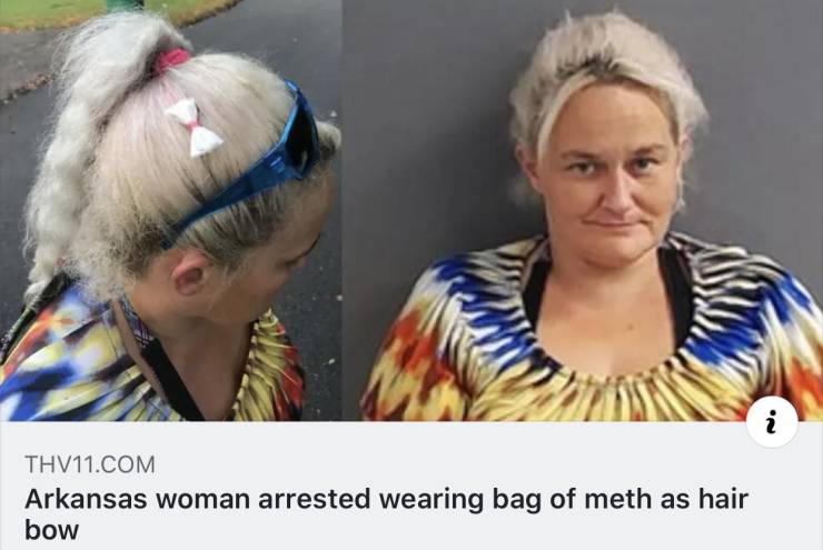 meth hair bow - THV11.Com Arkansas woman arrested wearing bag of meth as hair bow