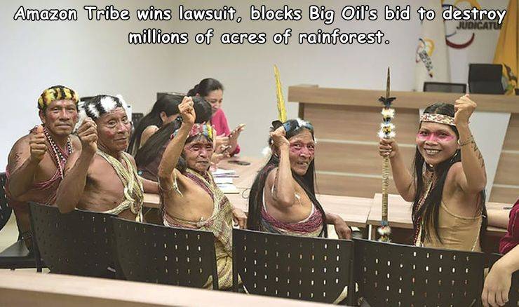 amazon tribe lawsuit - Amazon Tribe wins lawsuit, blocks Big Oil's bid to destroy millions of acres of rainforest. Judicatua Fitto