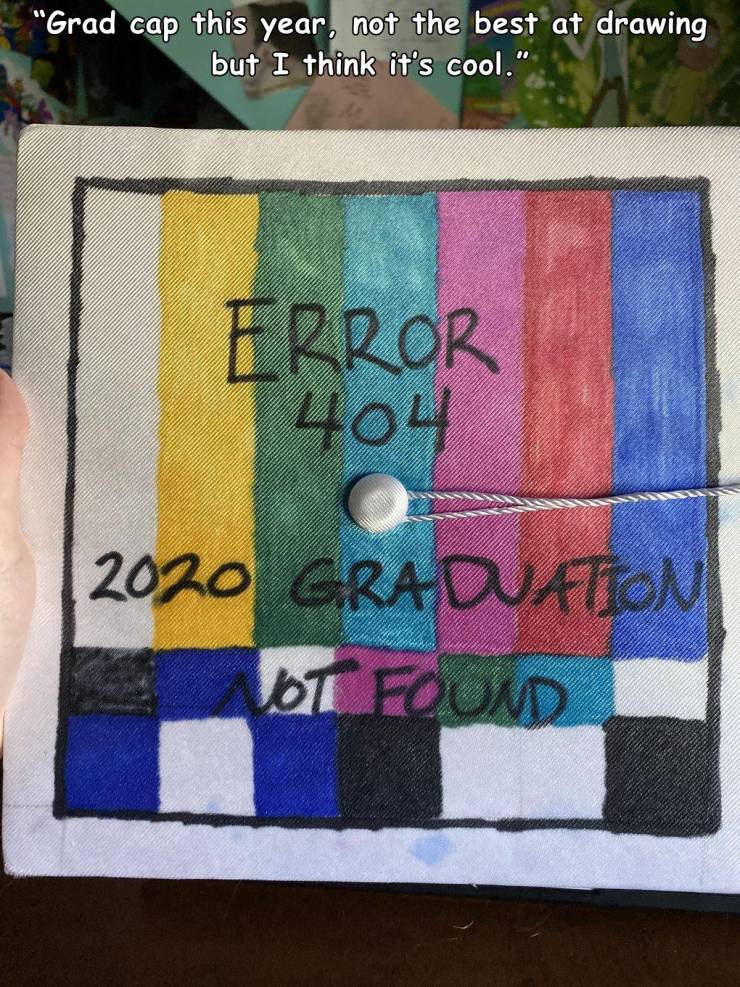quilting - "Grad cap this year, not the best at drawing but I think it's cool." Frror 404 2020 Graduation Jot Found