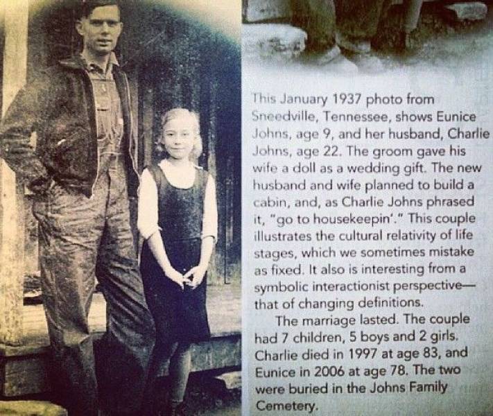 Marriage - This photo from Sneedville, Tennessee, shows Eunice Johns, age 9, and her husband, Charlie Johns, age 22. The groom gave his wife a doll as a wedding gift. The new husband and wife planned to build a cabin, and, as Charlie Johns phrased it, "go