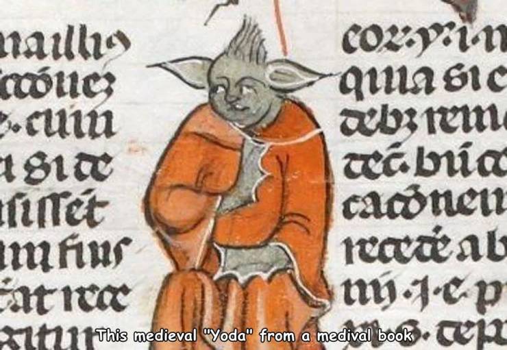 yoda medieval manuscript - nailla coxy.in mng tinBic cuin wbs tem 19100 wabria fifret cadnen mhur Itaceab at iter My Joep up this medieval "Yoda" from a medida book.