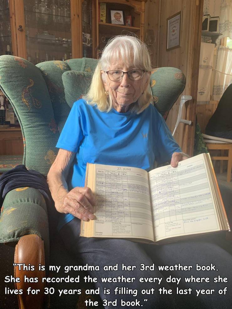 senior citizen - 27. Juni ''This is my grandma and her 3rd weather book. She has recorded the weather every day where she lives for 30 years and is filling out the last year of the 3rd book."