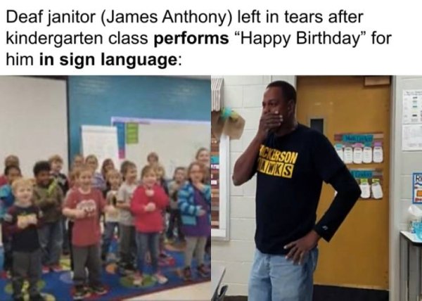 Deaf janitor James Anthony left in tears after kindergarten class performs Happy Birthday" for him in sign language Si Ickerson Juks