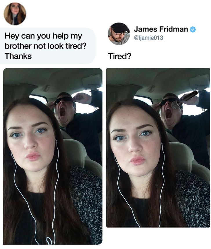 james fridman photoshop trolls - James Fridman Hey can you help my brother not look tired? Thanks Tired?