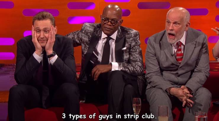 Tom Hiddleston - 3 types of guys in strip club.