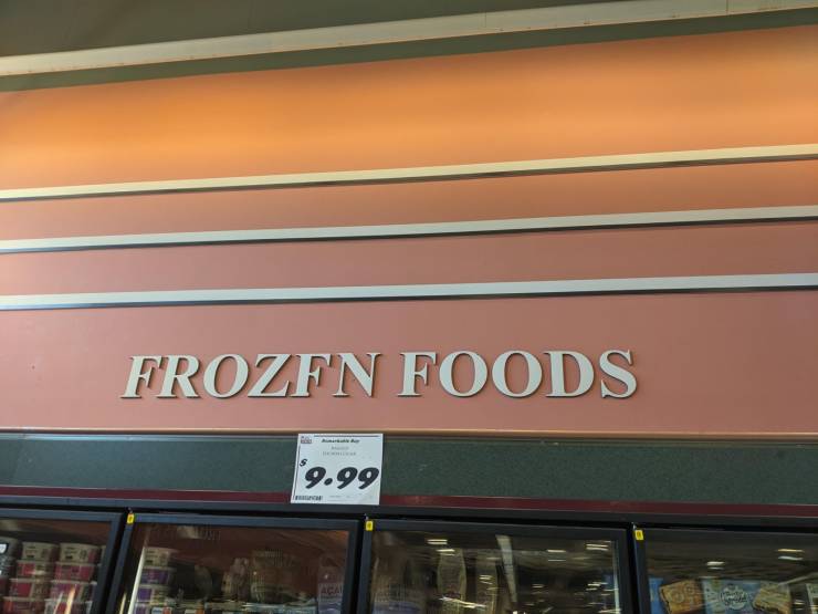 fascinating photos - frozfn foods sign