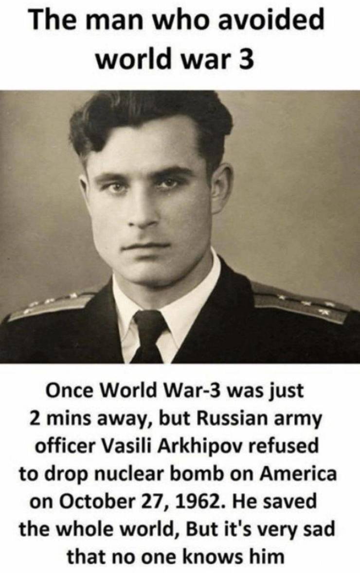 random pics - vasili arkhipov - The man who avoided world war 3 Once World War3 was just 2 mins away, but Russian army officer Vasili Arkhipov refused to drop nuclear bomb on America on . He saved the whole world, But it's very sad that no one knows him