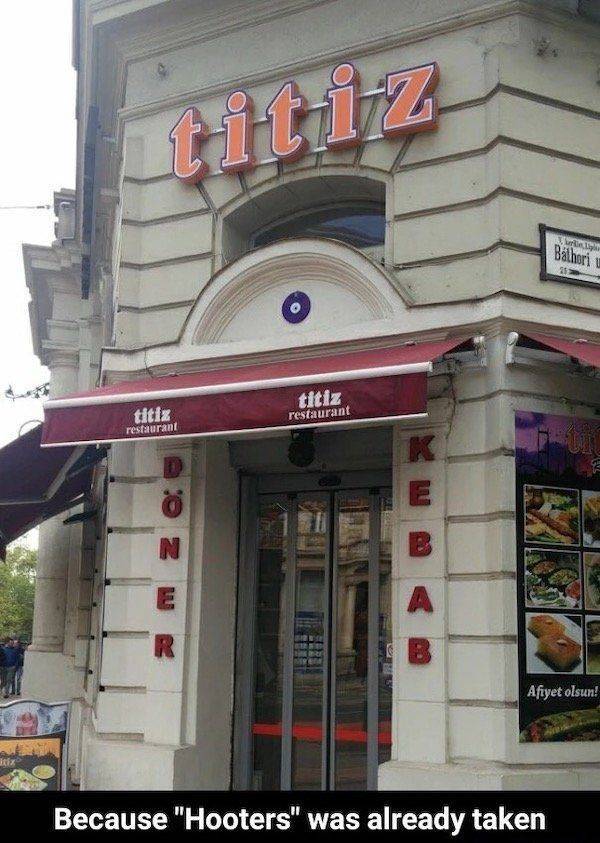 facade - ti tiz Btheri titia restaurant restaurant N A R Afiyet olsun! Because "Hooters" was already taken