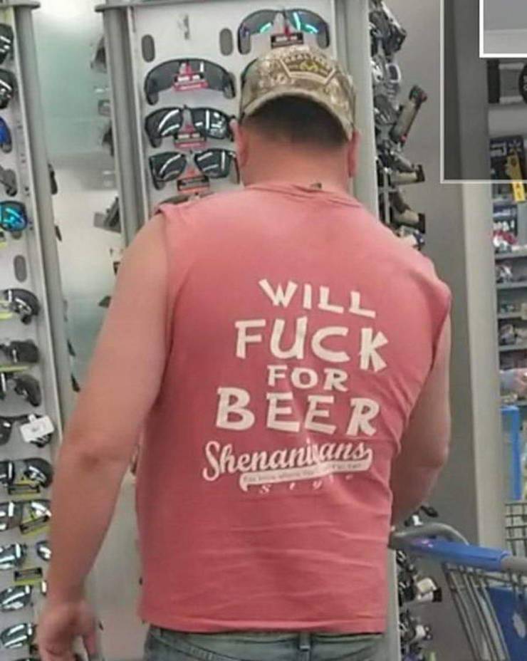 funny pics - will fuck for beer shenanigans t-shirt