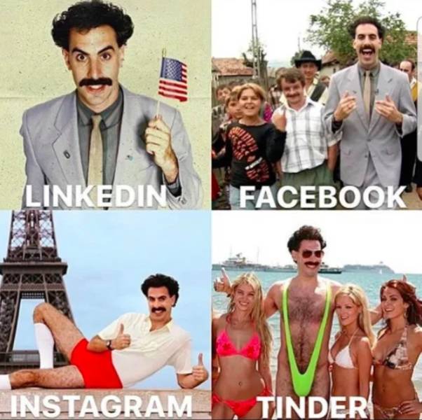 borat - Linkedin Facebook 202 Instagram Tinder