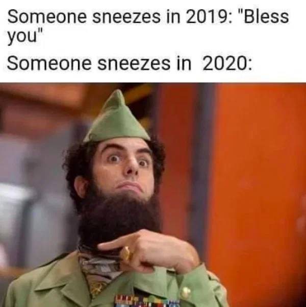 coronavirus bless you meme - Someone sneezes in 2019 "Bless you" Someone sneezes in 2020