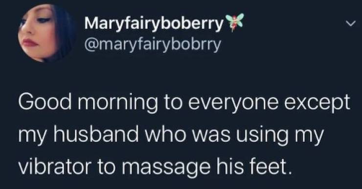 edgar allen hoes - Maryfairyboberry Good morning to everyone except my husband who was using my vibrator to massage his feet.