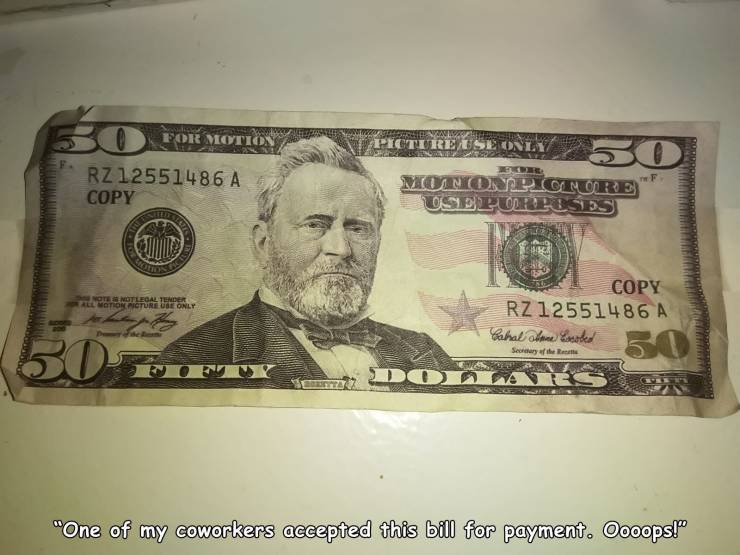 50 us dollar - For Motion Picti Reuse Only re P Rz 12551486 A Copy Monopolmore Sepurpesis le Notenotlfoal Tender All Motion Actul Use Only Copy Rz 12551486 A Pahal met Coded Serye 30 Do "One of my coworkers accepted this bill for payment. Oooops!"