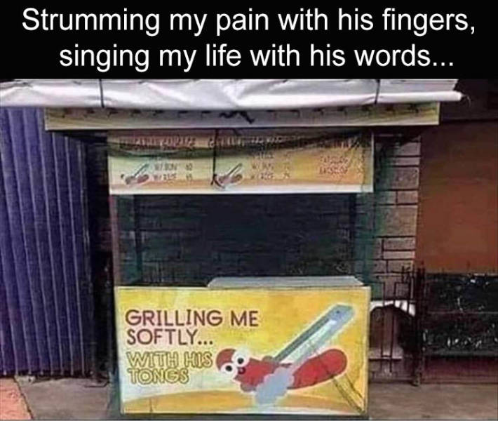 Singing - Strumming my pain with his fingers, singing my life with his words... Kole 32 Wo Grilling Me Softly... With His Tongs