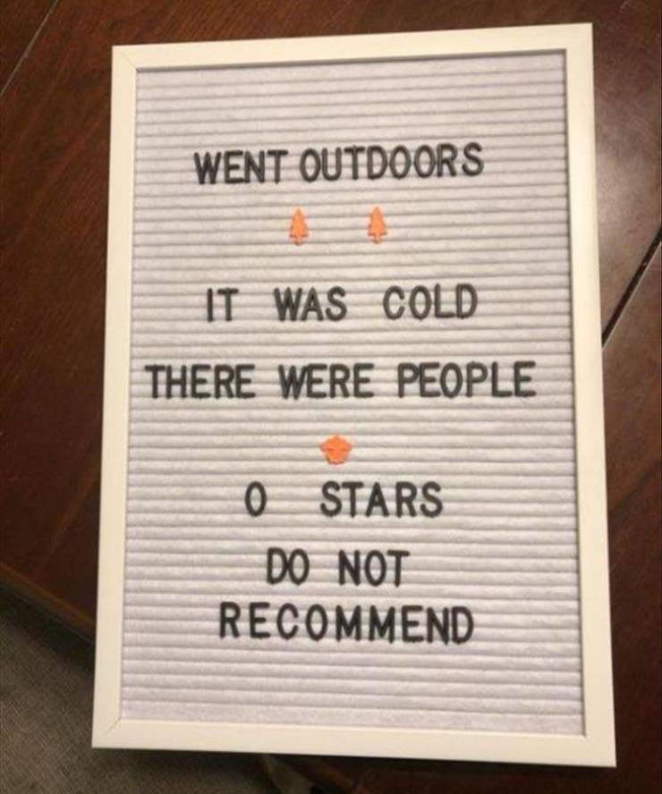 label - Went Outdoors It Was Cold There Were People O Stars Do Not Recommend