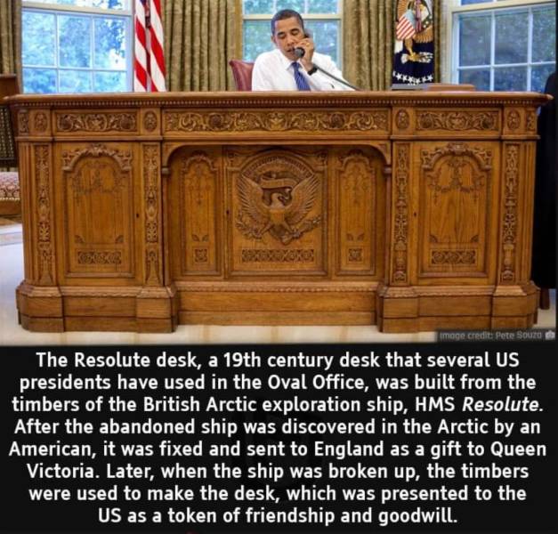 cool random pics - oval office desk - 2 Image credit Pete Souto The Resolute desk, a 19th century desk that several Us presidents have used in the Oval Office, was built from the timbers of the British Arctic exploration ship, Hms Resolute. After the aban