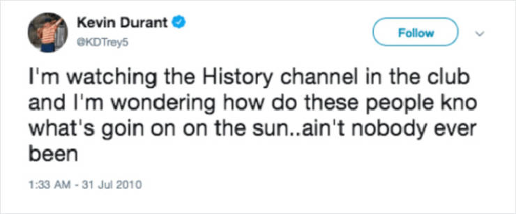 kevin hart tweets lgbt - Kevin Durant Trey 5 I'm watching the History channel in the club and I'm wondering how do these people kno what's goin on on the sun..ain't nobody ever been