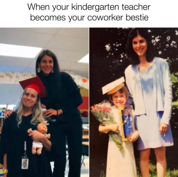 community - When your kindergarten teacher becomes your coworker bestie