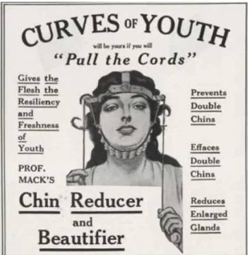 curves of youth - Curves Of Youth will be yours if you will Pull the Cords" Gives the Flesh the Prevents Resiliency Double and China Freshness of Youth Effaces Double Prof. Chins Mack'S Chin Reducer Reduces Enlarged Glands and Beautifier