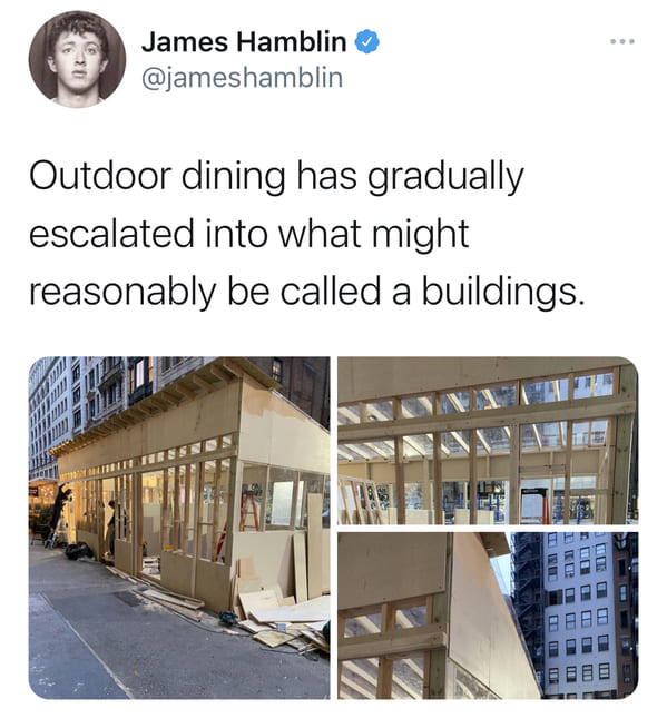 architecture - James Hamblin Outdoor dining has gradually escalated into what might reasonably be called a buildings. 1 It Itti 12