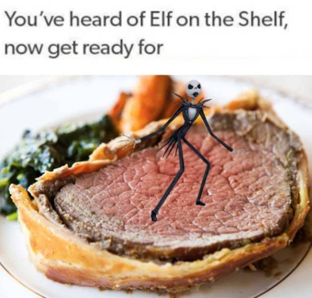 jack skellington on a beef wellington - You've heard of Elf on the Shelf, now get ready for