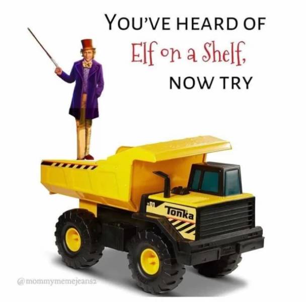 tonka metal dump truck - You'Ve Heard Of Elf on a Shelf Now Try Tonka