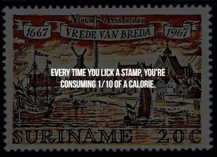 postage stamp - NieuwAmsterdam 1667 Vrede Van Breda 1967 Every Time You Lick A Stamp, You'Re Consuming 110 Of A Calorie. Suriname 200