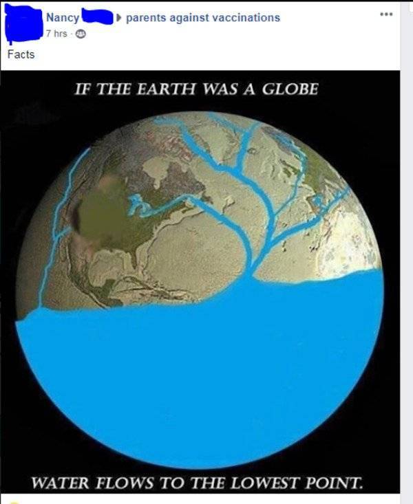 if the earth was a globe water flows to the lowest point - Nancy 7 hrs parents against vaccinations Facts If The Earth Was A Globe Water Flows To The Lowest Point.