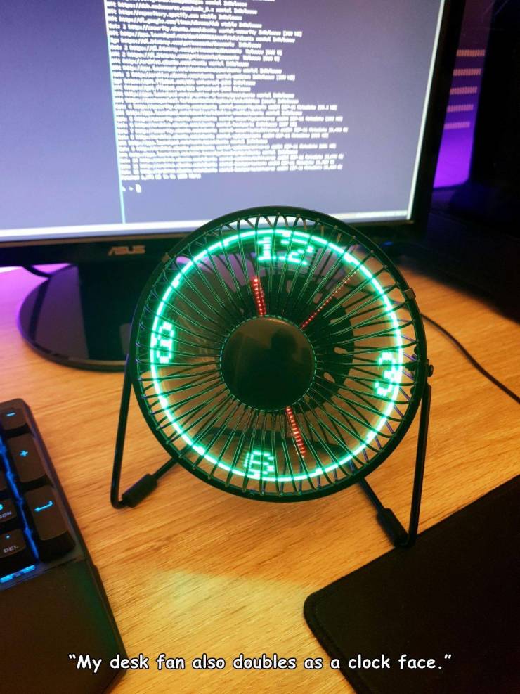 ram Welcome Ml of Law Olm a. me Del "My desk fan also doubles as a clock face."