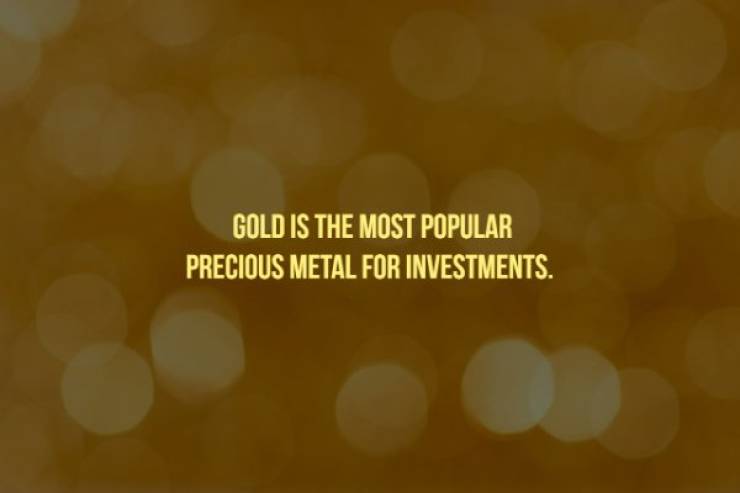 atmosphere - Gold Is The Most Popular Precious Metal For Investments.